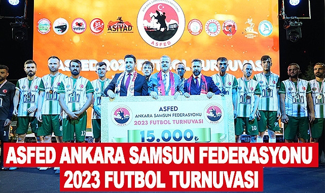 ASFED Ankara Samsun Federasyonu 2023 Futbol Turnuvası