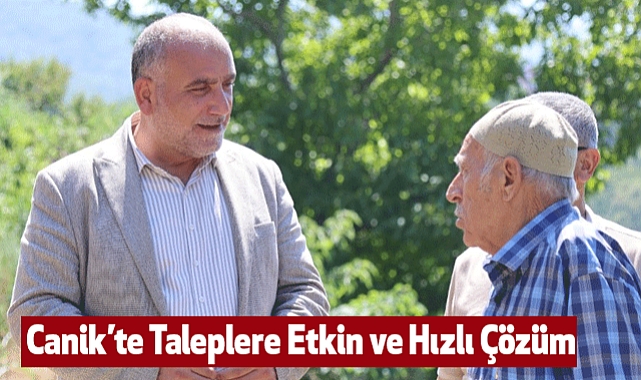 Canik’te Taleplere Etkin ve Hızlı Çözüm