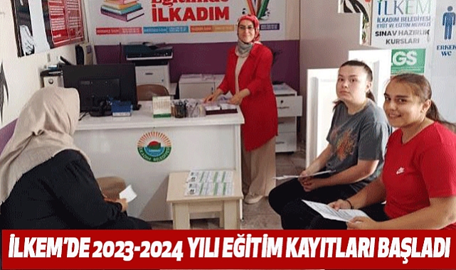 İlkem’de 2023-2024 Yılı Eğitim Kayıtları Başladı
