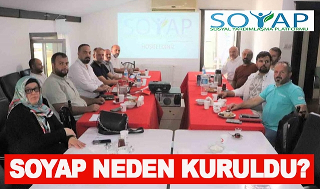 SOYAP NEDEN KURULDU?