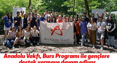 Anadolu Vakfı, Burs Programı ile gençlere destek vermeye devam ediyor