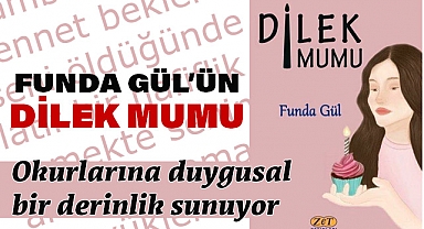 Funda Gül'ün "Dilek Mumu"