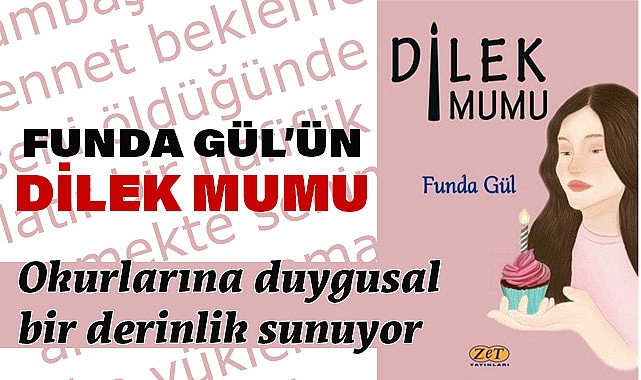 Funda Gül'ün "Dilek Mumu"