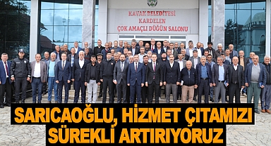 Sarıcaoğlu, Hizmet Çıtamızı Sürekli Artırıyoruz