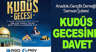 Anadolu Gençlik Derneği Samsun Şubesi  Kudüs Gecesine Davet
