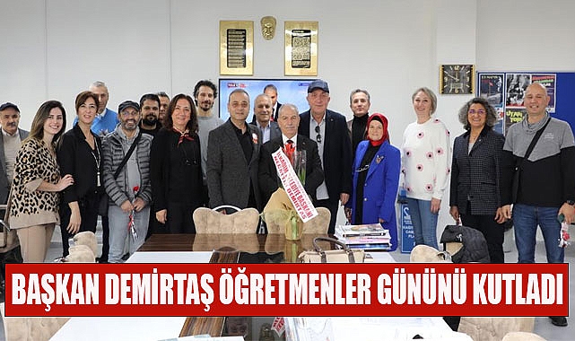 Başkan Demirtaş’tan Öğretmenler Gününü kutlama