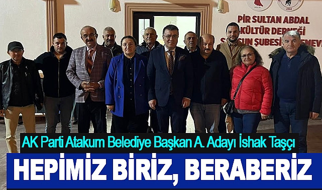 İshak Taşçı, Hepimiz biriz, beraberiz