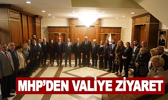 MHP’den Valiye ziyaret