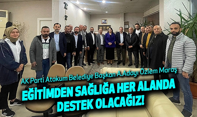 Eğitimden Sağlığa Her Alanda Destek Olacağız!