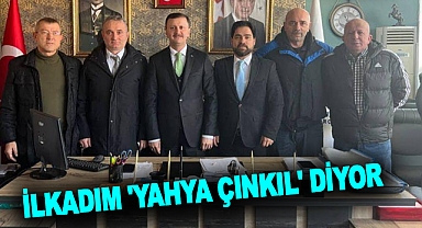 İlkadım 'Yahya Çınkıl' diyor