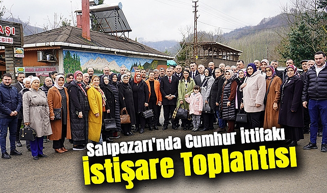 Salıpazarı'nda Cumhur İttifakı İstişare Toplantısı