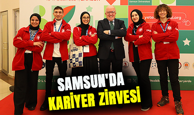 Samsun'da Kariyer Zirvesi