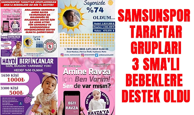 Samsunspor Taraftar Grupları, 3 SMA'lı bebeklere destek oldu
