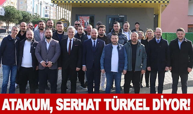 Atakum, Serhat Türkel diyor!
