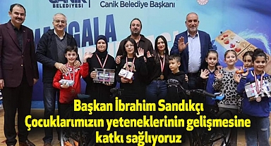 Başkan İbrahim Sandıkçı: Çocuklarımızın yeteneklerinin gelişmesine katkı sağlıyoruz