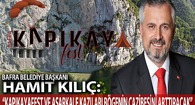 Başkan Kılıç: Kapıkayafest ve Asarkale Kazıları Bögenin Turizm Cazibesini Arttıracak