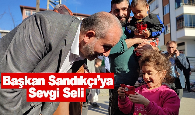 Başkan Sandıkçı’ya Sevgi Seli