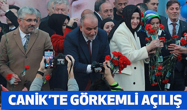 Canik’te Görkemli Açılış