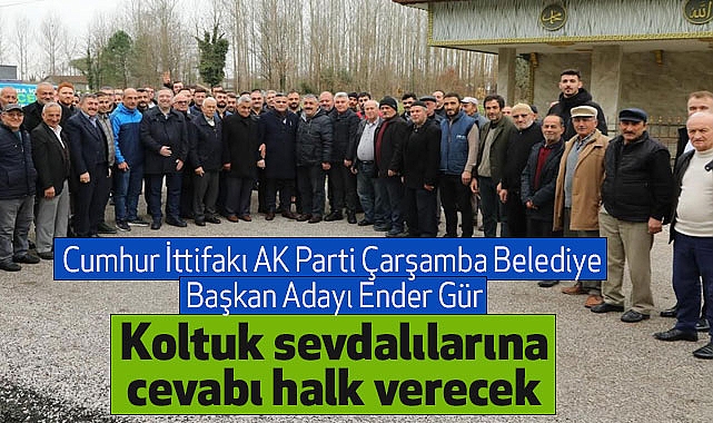 Ender Gür: Koltuk sevdalılarına cevabı halk verecek