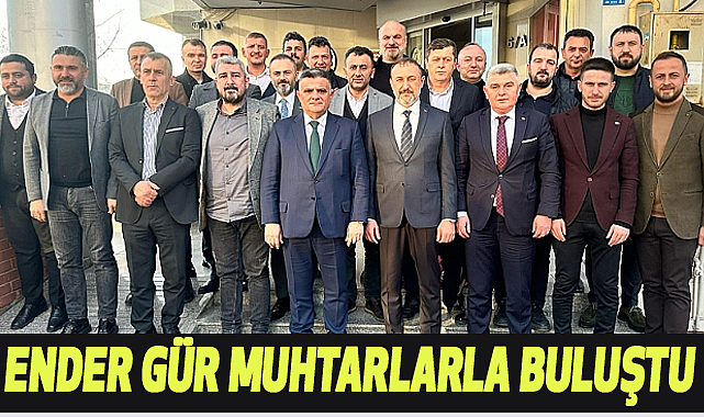 Ender Gür: Muhtarlarımız olmazsa olmazımız