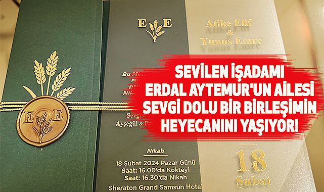 İşadamı Erdal Aytemur'un Ailesi, Sevgi Dolu Bir Birleşimin Heyecanını Yaşıyor!
