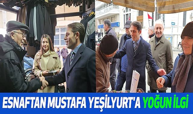 Esnaftan Mustafa Yeşilyurt'a Yoğun İlgi