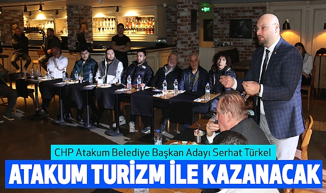 Serhat Türkel: Atakum Turizm İle Kazanacak