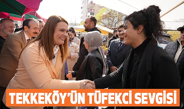 Tekkeköy’ün Tüfekci Sevgisi