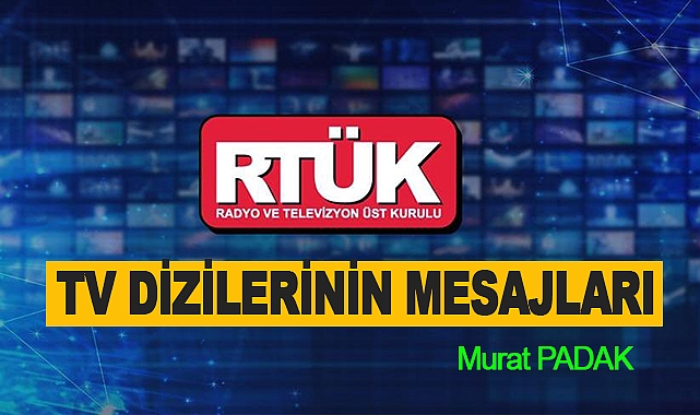 Tv Dizilerinin Mesajları
