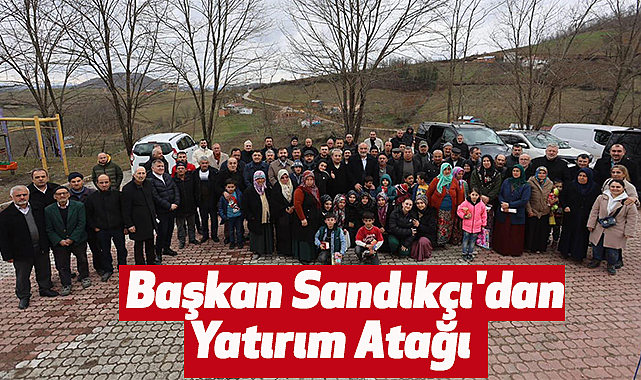 Başkan Sandıkçı'dan Yatırım Atağı