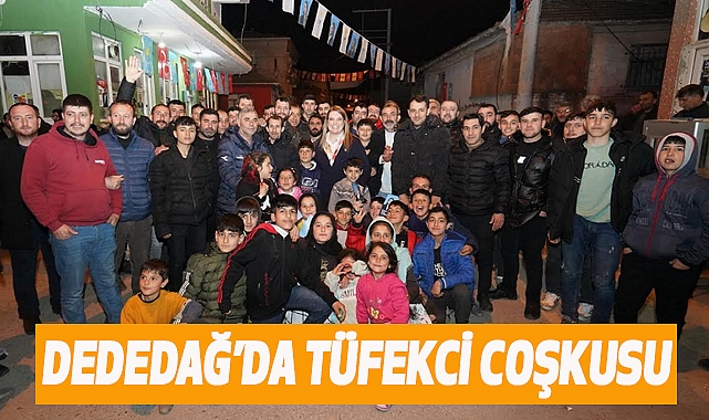 Dededağ’da Tüfekci Coşkusu