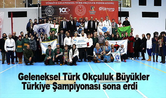 Geleneksel Türk Okçuluk Büyükler Türkiye Şampiyonası sona erdi