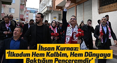 İhsan Kurnaz: İlkadım Hem Kalbim, Hem Dünyaya  Baktığım Penceremdir