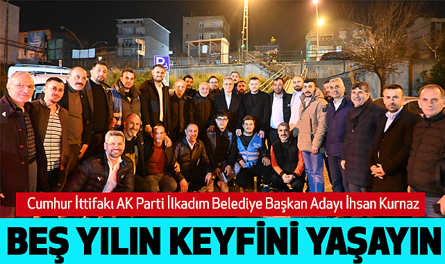 İhsan Kurnaz: Beş Yılın Keyfini Yaşayın!