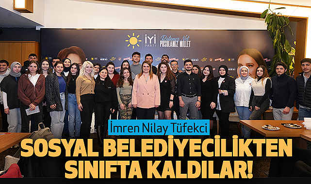 İmren Nilay Tüfekci: Sosyal belediyecilikten sınıfta kaldılar!