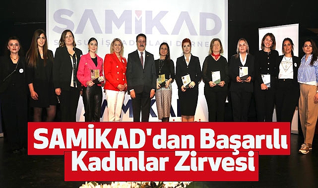 SAMİKAD'dan Başarılı Kadınlar Zirvesi