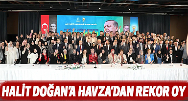 Halit Doğan'a Havza'dan rekor oy
