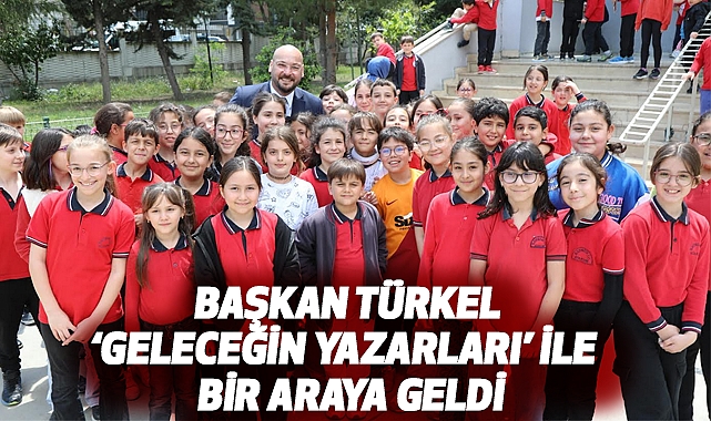 Başkan Türkel ‘Geleceğin Yazarları’ ile  bir araya geldi