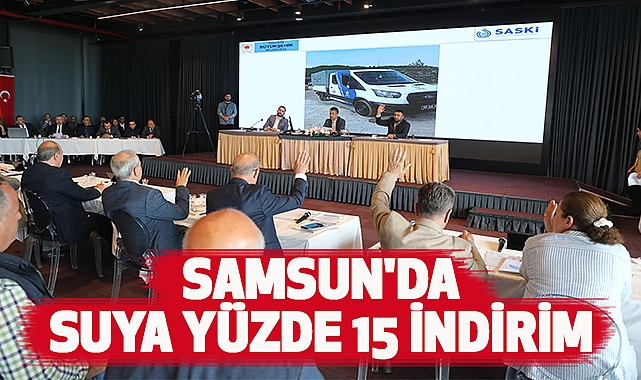 Samsun'da Suya yüzde 15 indirim