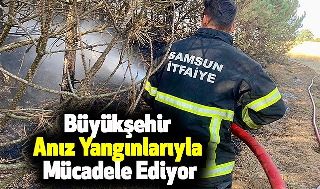 Büyükşehir Anız Yangınlarıyla Mücadele Ediyor