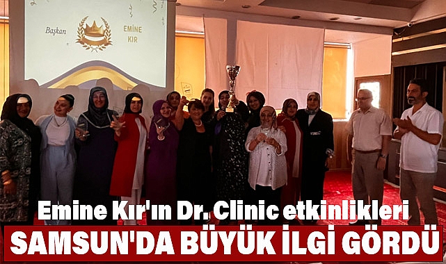 Emine Kır'ın Dr. Clinic etkinlikleri Samsun'da büyük ilgi gördü