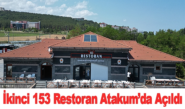 İkinci 153 Restoran Atakum’da Açıldı