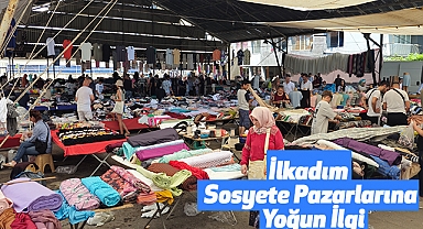 İlkadım Sosyete Pazarlarına Yoğun İlgi