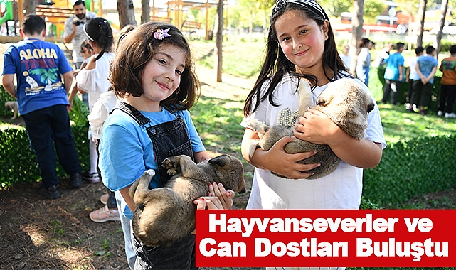 Hayvanseverler ve Can Dostları Buluştu