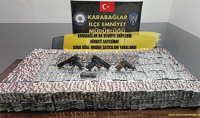 İZMİR KARABAĞLAR DA DEVRİYE EKİPLER DİKKATİ SAYESİNDE BABA OĞUL MADDE SATICILARI YAKALANDI