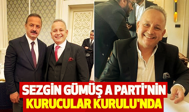 Sezgin Gümüş A Parti'nin  Kurucular kurulu'nda