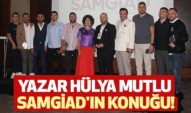 Yazar Hülya Mutlu SAMGİAD'ın Konuğu!