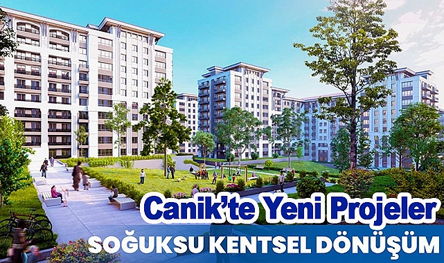 Canik’te Yeni Projeler