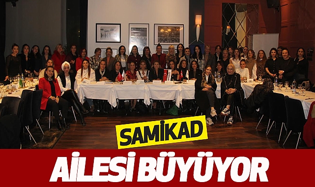 SAMİKAD Ailesi Büyüyor