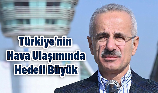 Türkiye Havalimanlarında 230 Milyon Yolcuya Hizmet Verildi
